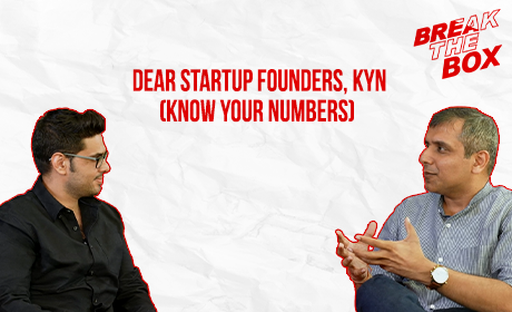 Dear startup founders, KYN (Know Your Numbers)